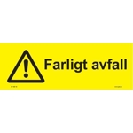 106865 Farligt avfall - Skylt i plast - 297x105mm