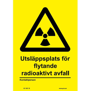 106874 Flytande radioaktivt avfall - Skylt i plast - A6[105x148mm]