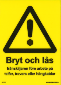 107283 Bryt och lås frånskiljaren - Skylt i plast - A6[105x148mm]