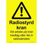 107353 Radiostyrd kran - Skylt i plast - A4[210x297mm]