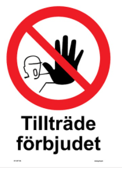 107089-H Tillträde förbjudet - Dekaler och skyltar