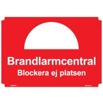 107150-H Brandlarmcentral Blockera ej platsen - Skyltar och dekaler